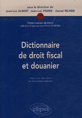 Emprunter Dictionnaire de droit fiscal et douanier livre