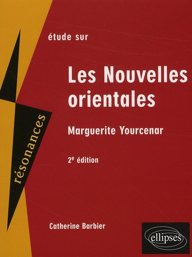 Emprunter Etude sur Les Nouvelles orientales, Marguerite Yourcenar. 2e édition livre