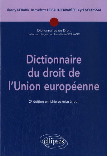 Emprunter Dictionnaire du droit de l'Union Europééene. 2 édition revue et augmentée livre