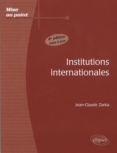 Emprunter Institutions internationales. 4e édition revue et augmentée livre