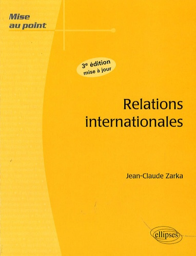 Emprunter Relations internationales. 3e édition revue et augmentée livre