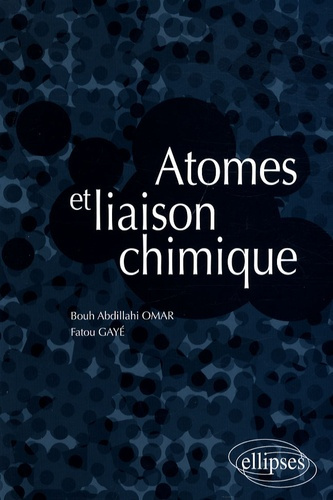 Emprunter Atomes et liaison chimique livre