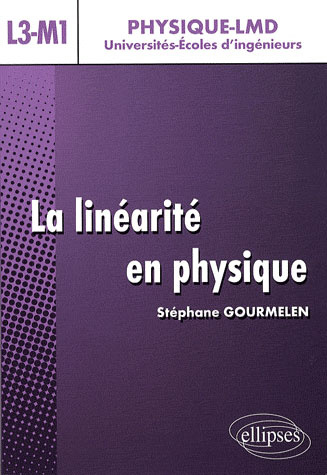 Emprunter La linéarité en physique, L3-M1. Cours avec exercices résolus et commentés livre