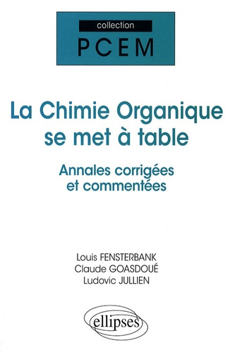 Emprunter La chimie organique se met à table. Annales de l'université de Paris VI livre