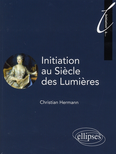Emprunter Initiation au Siècle des Lumières livre