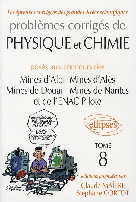 Emprunter Problèmes corrigés de physique et chimie posés aux concours des Mines d'Albi, d'Alès, de Douai, de N livre