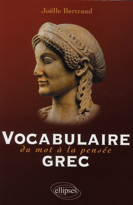 Emprunter Vocabulaire grec. Du mot à la pensée livre