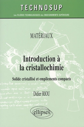 Emprunter Introduction à la cristallochimie. Solide cristallisé et empilements compacts livre
