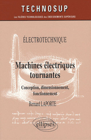 Emprunter Machines électriques tournantes. Conception, dimensionnement, fonctionnement livre