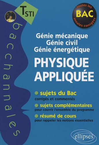 Emprunter Physique appliquée. Tle STI, Génie mécanique, génie civil, génie énergétique livre