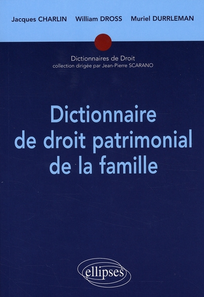 Emprunter Dictionnaire de droit patrimonial de la famille livre