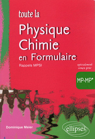 Emprunter Toute la physique-chimie en formulaire MP-MP* livre