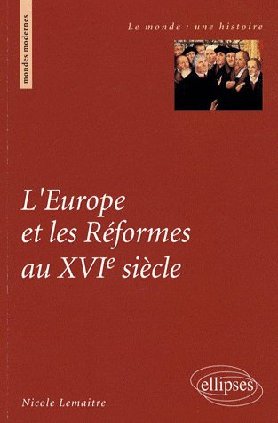 Emprunter L'Europe et les Réformes au XVIe siècle livre