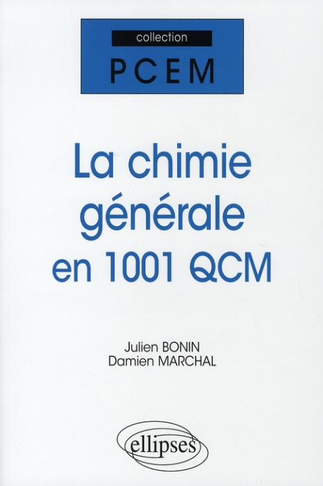 Emprunter La chimie générale . En 1001 QCM livre
