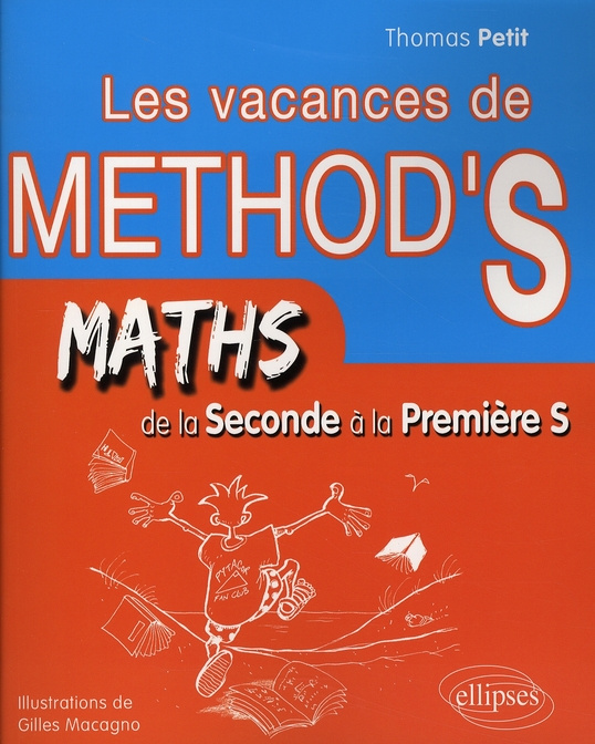 Emprunter Les vacances de Method's de la Seconde à la Première S. Mathématiques livre