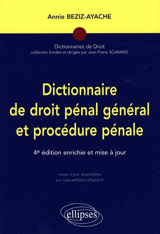 Emprunter Dictionnaire de droit pénal général et procédure pénale. 4e édition livre