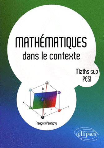 Emprunter MATHEMATIQUES DANS LE CONTEXTE - MATHS SUP, PCSI livre