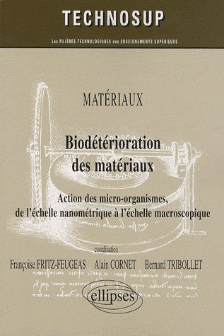Emprunter BIODETERIORATION DES MATERIAUX. MATERIAUX livre