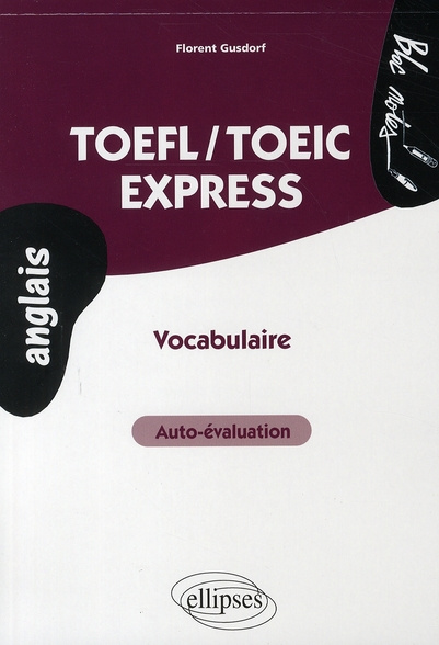 Emprunter TOEFL-TOEIC express : auto-évaluation, vocabulaire livre