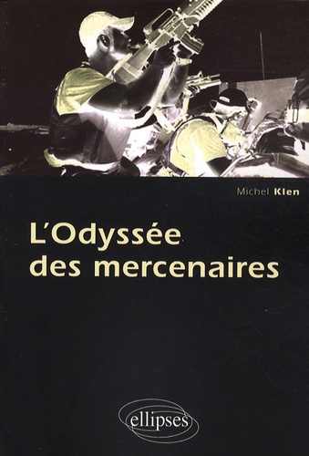 Emprunter L'odyssée des mercenaires livre