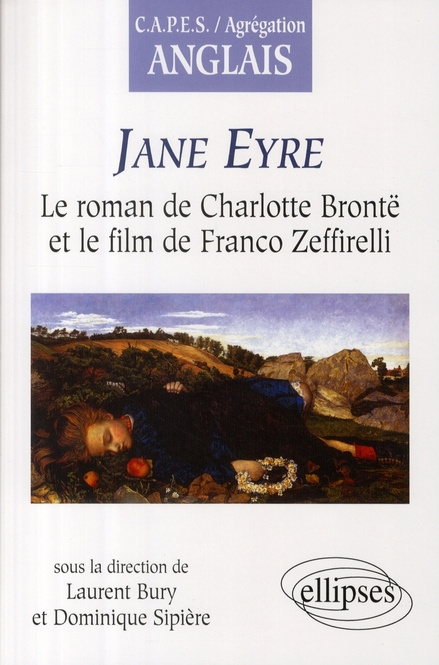 Emprunter Jane Eyre. Le roman de Charlotte Brontë et le film de Franco Zeffirelli livre