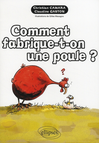 Emprunter Comment fabrique-t-on une poule ? livre