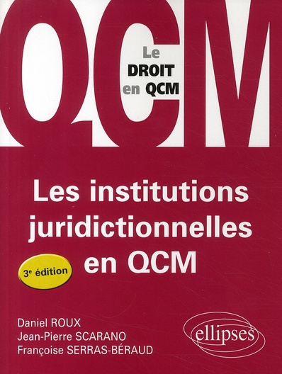 Emprunter Les institutions juridictionnelles en QCM. 3e édition livre