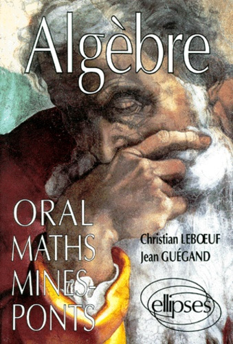 Emprunter ALGEBRE. Oral maths Mines-Ponts livre