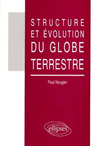 Emprunter Structure et évolution du globe terrestre livre