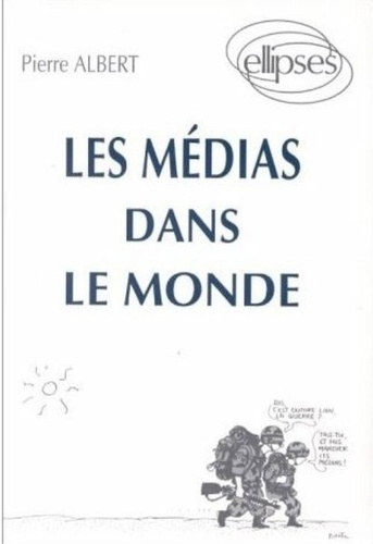 Emprunter Les médias dans le monde livre