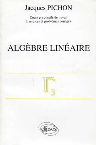 Emprunter ALGEBRE LINEAIRE livre