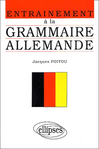 Emprunter Entraînement à la grammaire allemande. Exercices sans corrigés, Points de grammaire, Exercices corri livre