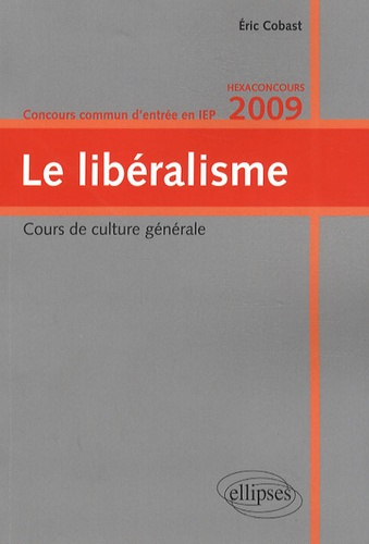 Emprunter Le libéralisme. Concours commun d'entrée en IEP, Edition 2009 livre
