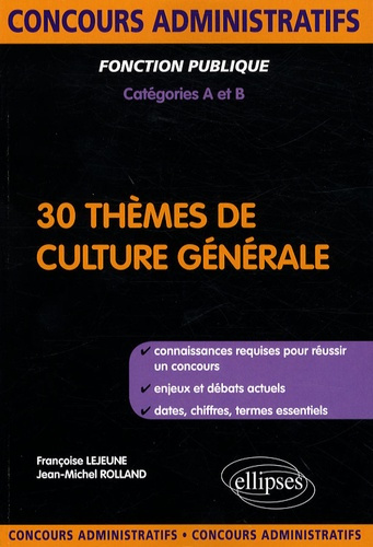 Emprunter 30 thèmes de culture générale. Catégories A et B livre
