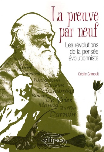 Emprunter La preuve par neuf. Les révolutions de la pensée évolutionniste livre
