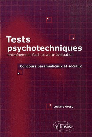 Emprunter Tests psychotechniques. Entraînement flash et auto-évaluation Concours paramédicaux et sociaux livre