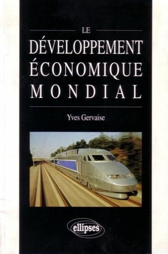 Emprunter Le développement économique mondial livre