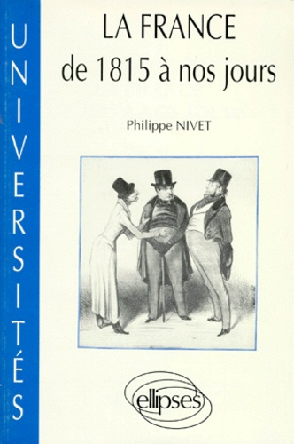 Emprunter La France de 1815 à nos jours. Textes et documents livre