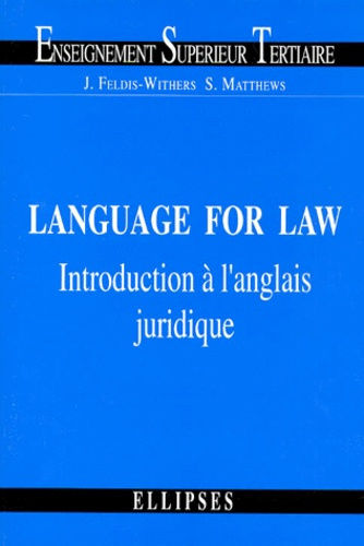 Emprunter LANGUAGE FOR LAW. Introduction à l'anglais juridique livre