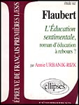 Emprunter Etude sur L'Education sentimentale, Roman d'éducation à rebours ?, Flaubert livre