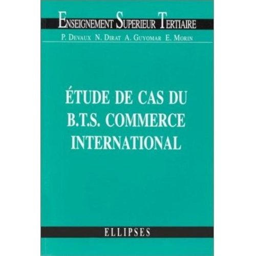 Emprunter ETUDE DE CAS DU BTS COMMERCE INTERNATIONAL livre