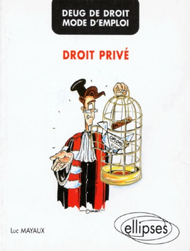 Emprunter DEUG de droit, mode d'emploi. Droit privé livre