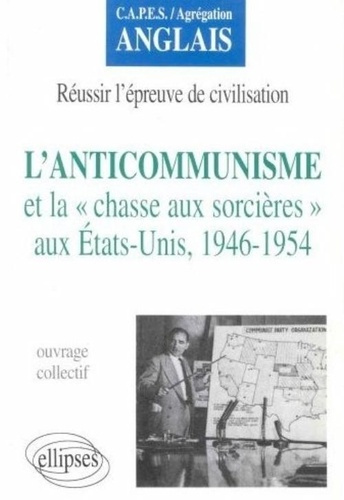 Emprunter L'anticommunisme et la chasse aux sorcières aux États-Unis, 1946-1954 livre