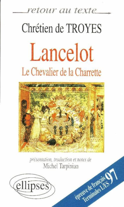 Emprunter Lancelot. Le Chevalier de la Charrette livre