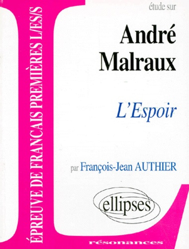 Emprunter Etude sur L'Espoir, André Malraux livre