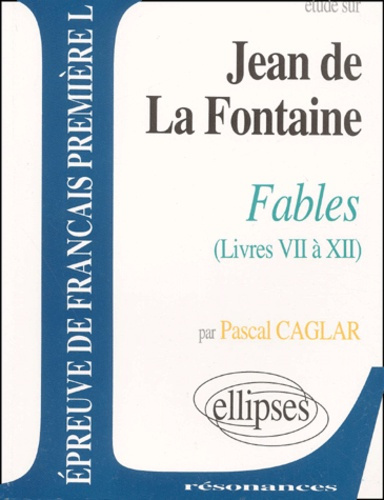 Emprunter Etude sur Jean de La Fontaine. Fables (Livres VII à XII) livre