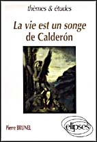 Emprunter La vie est un songe de CalderÂon ou Le théâtre de l'Hippogriffe. Essai livre