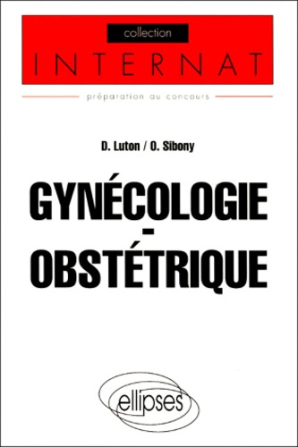 Emprunter Gynécologie-Obstétrique livre