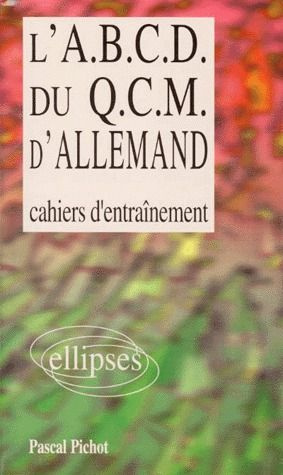 Emprunter L'ABCD DU QCM D'ALLEMAND. Cahiers d'entraînement livre