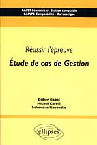 Emprunter REUSSIR L'EPREUVE ETUDE DE CAS DE GESTION. CAPET Economie et Gestion comptable, CAPLP2 Comptabilité livre